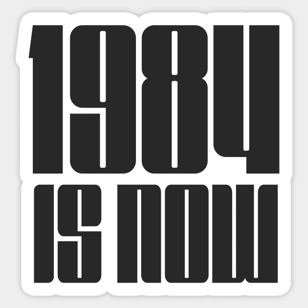 1984 Sticker by HeyGlad